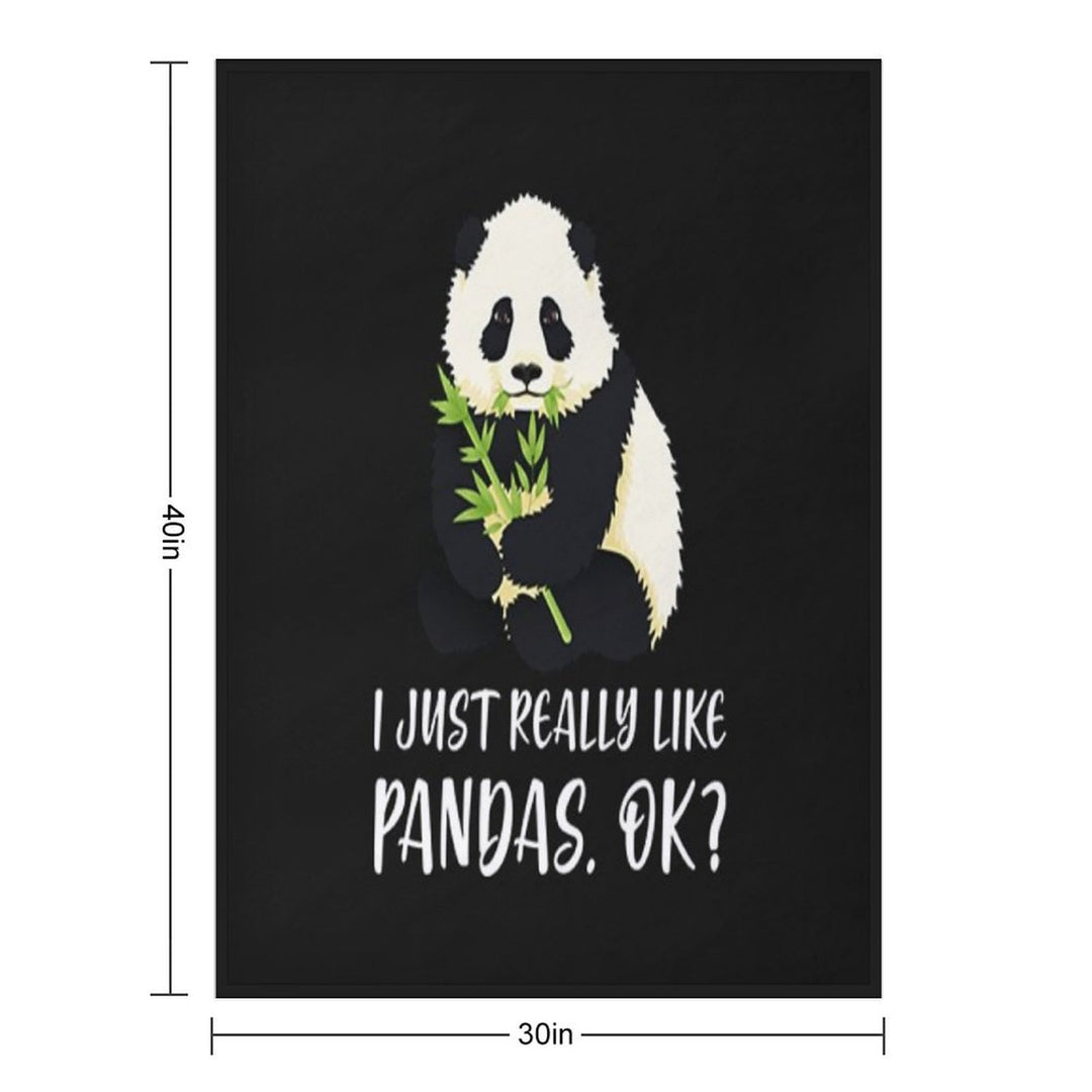 I Just Really Like Pandas, OK Eco-conscious Throw Blanket