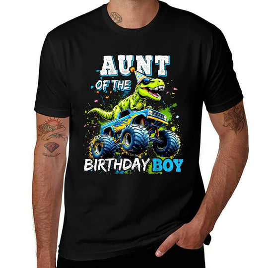 Aunt of The Birthday Boy Monster Truck Dinosaur Party T Rex  Quick-drying T-Shirt
