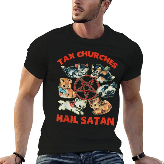 Tax Churches Hail Satan Funny Design  Cotton T-Shirt