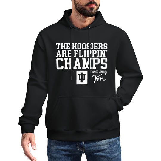 Fernando Mendoza - Hoosiers Are Flippin Champs - IU Football Casual Wear Hoodie