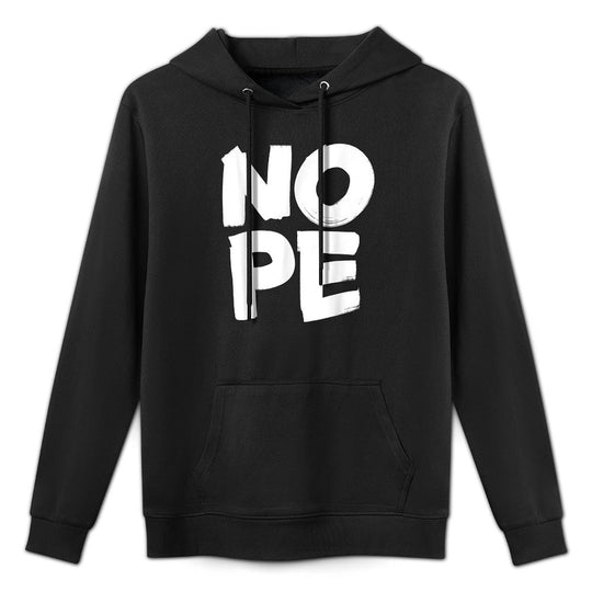 NOPE Unisex Design Hoodie