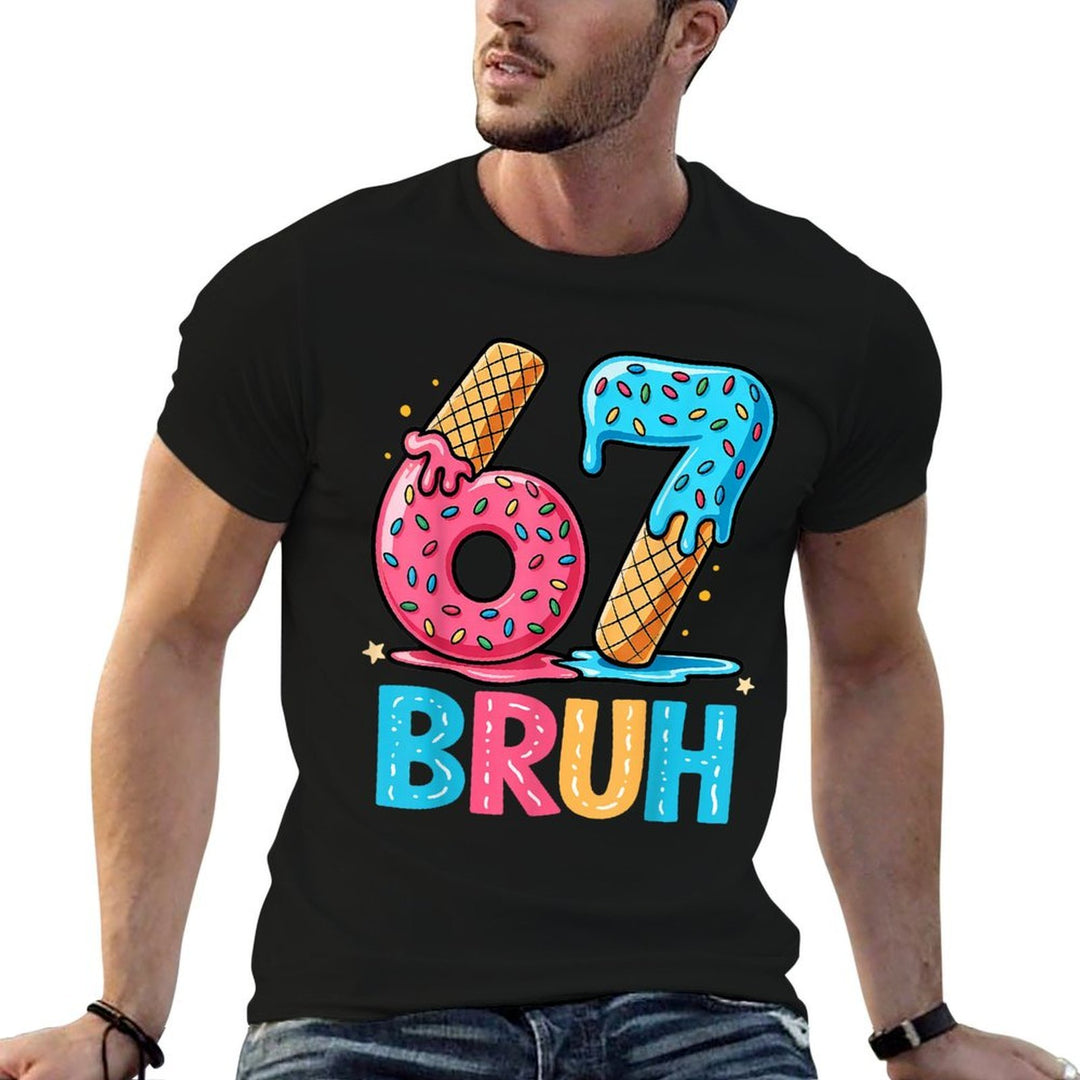 Six Seven Bruh 67 Ice Cream Drip for Men Women Kids  Rolled Sleeves T-Shirt