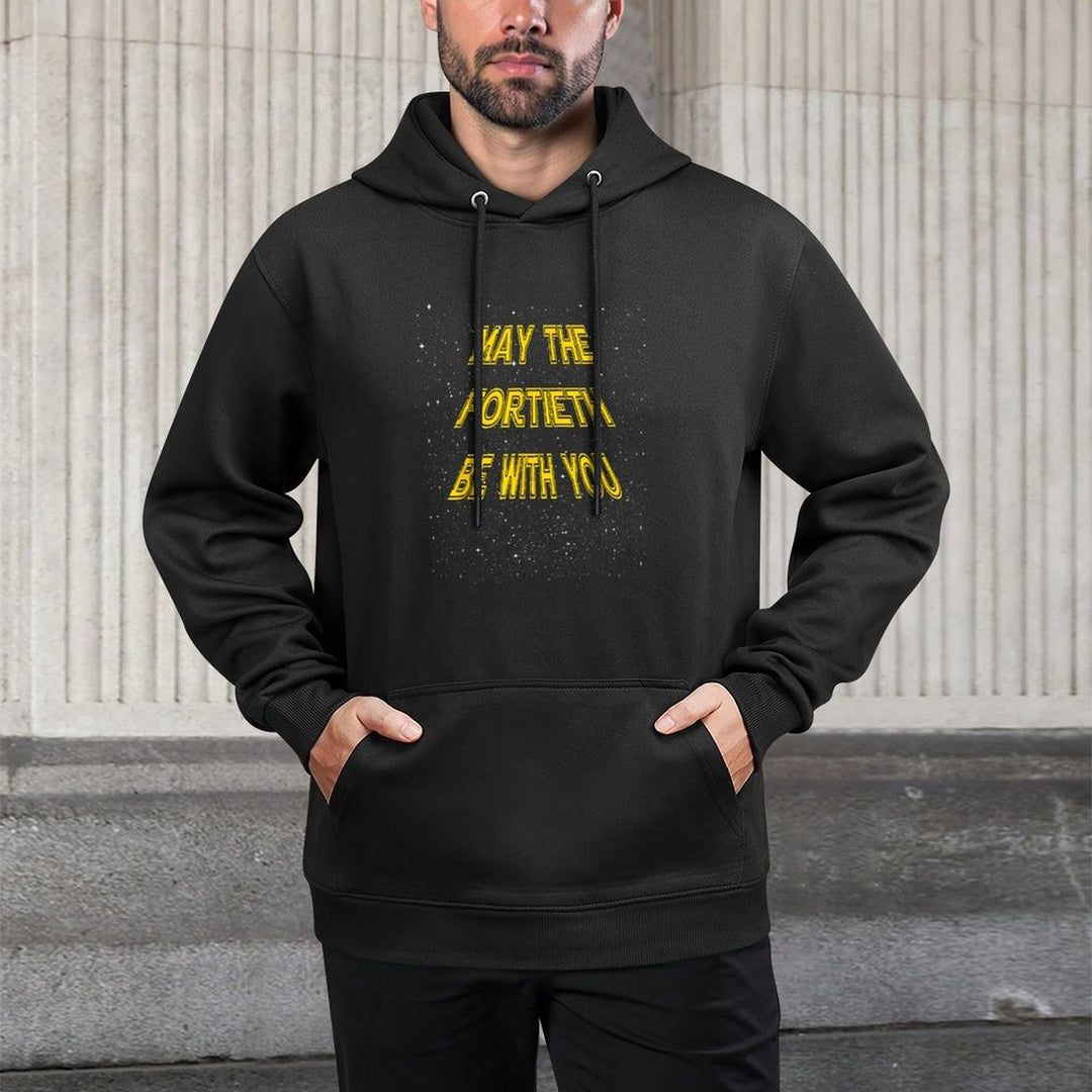 May The Fortieth Be With You Funny 40th Birthday Gift Colorfast Hoodie