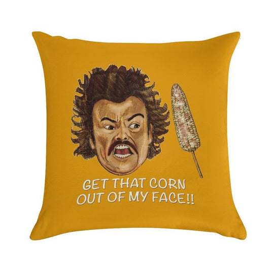Get That Corn Out of My Face!! Soft Short Plush Fabric Throw Pillow