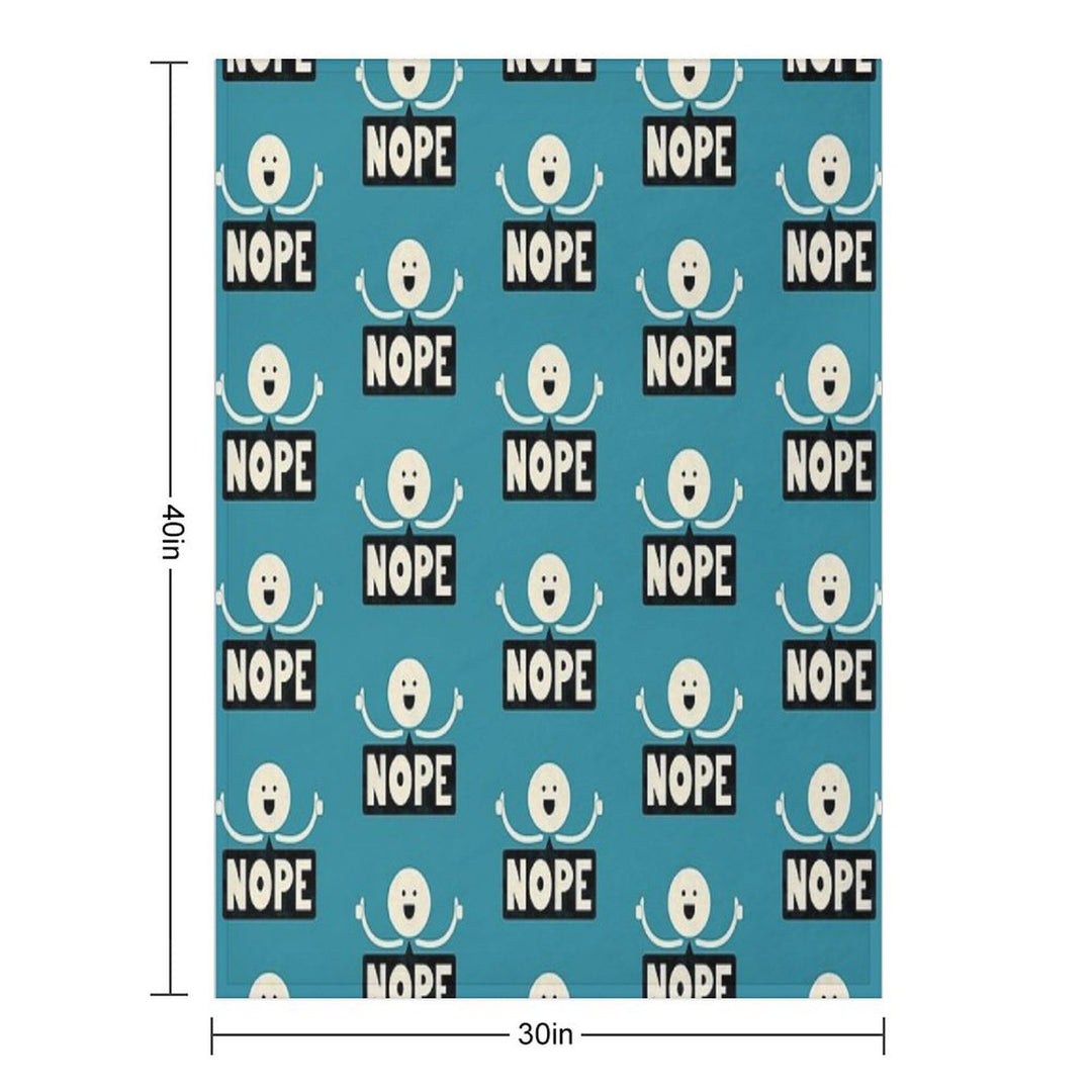 Nope Easy Care Throw Blanket
