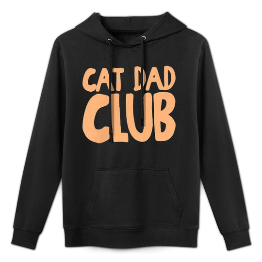 (2 Sided) Cat Dad Club Life Is Better with Cats Fathers Day Medium-Weight Fabric Hoodie