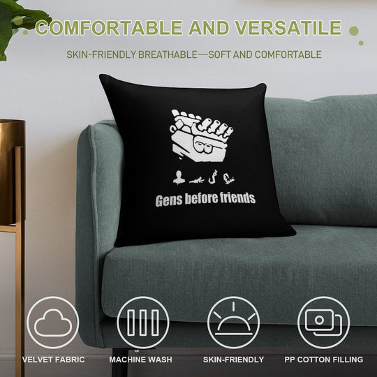 Gens Before Friends! Soft Home Decor Throw Pillow