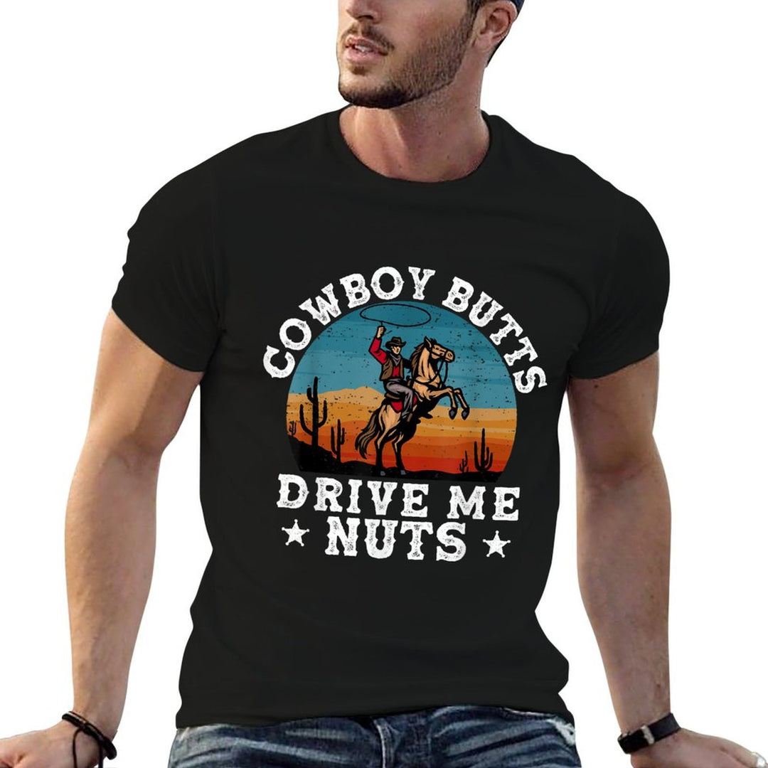 Cowboy Butts Drive Me Nuts Funny Sexy Cowboys Memes Vintage  Rolled Sleeves T-Shirt