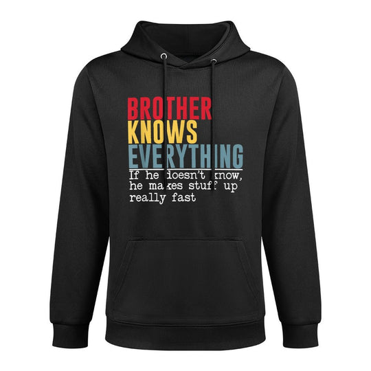 Brother Knows Everything Funny Father's Day Adjustable Hood Hoodie