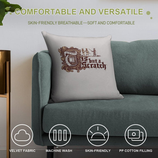 Tis But A Scratch Soft Multiple Sizes Throw Pillow