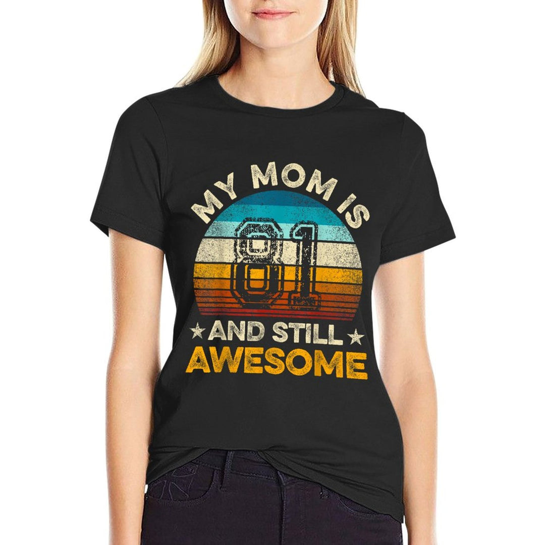 My Mom Is 81 And Still Awesome 81st Birthday Vintage Retro  Trendy Pattern T-Shirt