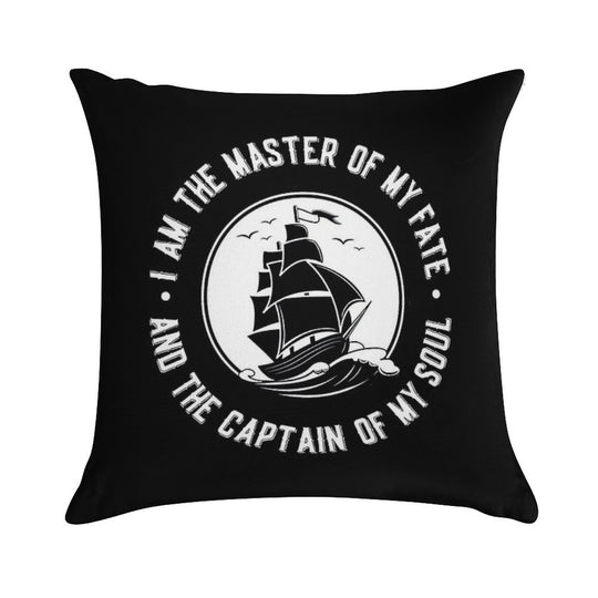 I Am The Master of My Fate And The Captain of My Soul. Ships Soft Bedroom Essential Throw Pillow