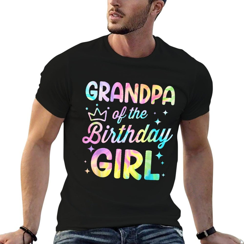 Grandpa Of The Birthday Girl Tie Dye Girl Bday Party  Odor-resistant T-Shirt