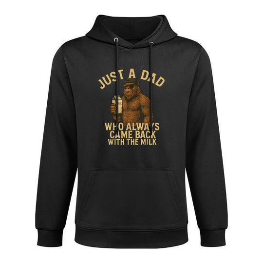 Funny Bigfoot Just A Dad Who Always Came Back With The Milk Durable Construction Hoodie