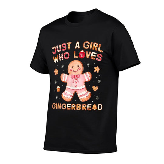 Just A Girl Who Loves Gingerbread Man Funny Christmas Womens  Odor-resistant T-Shirt