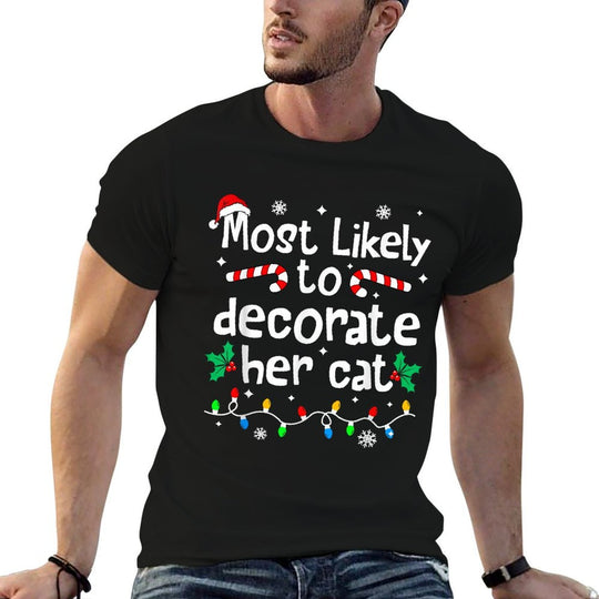 Most Likely to Decorate Her Cat Family Christmas Matching  Rolled Sleeves T-Shirt