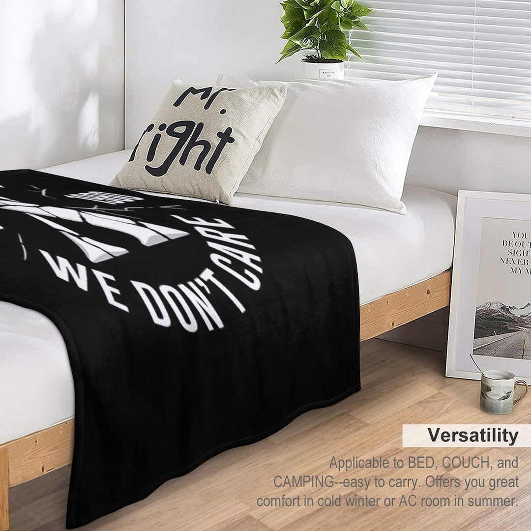 Generation X We Don't Care  Funny Gen-X Men Women Anti-pilling Throw Blanket