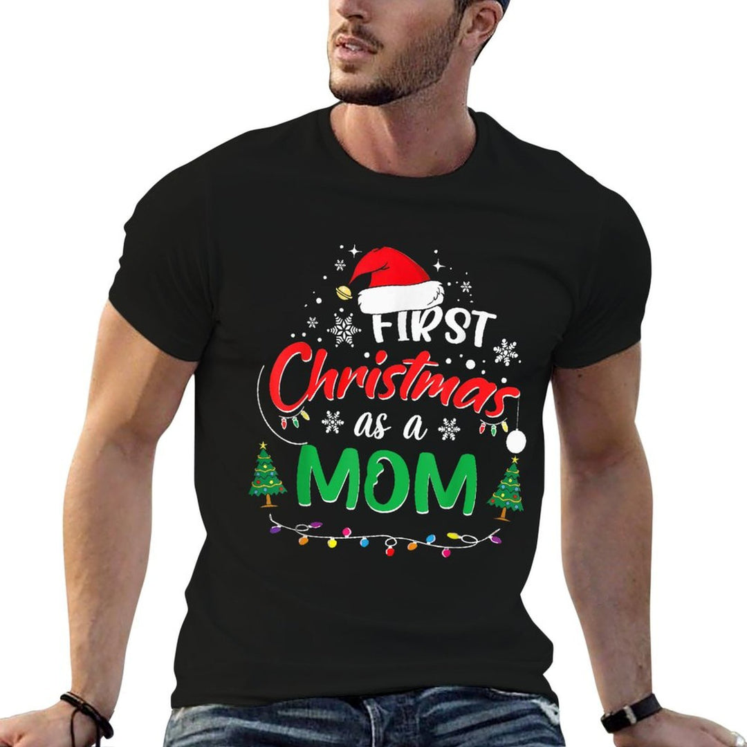 First Christmas As A Mom 1st Christmas Matching Family  Versatile T-Shirt