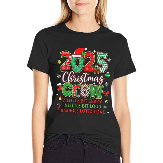 Christmas Crew 2025 Family Christmas Xmas Pajamas Matching  Odor-resistant T-Shirt