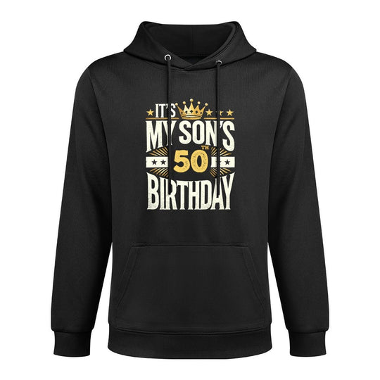 It’s My Son’s 50th Birthday for Boy's 50th Birthday Machine Washable Hoodie