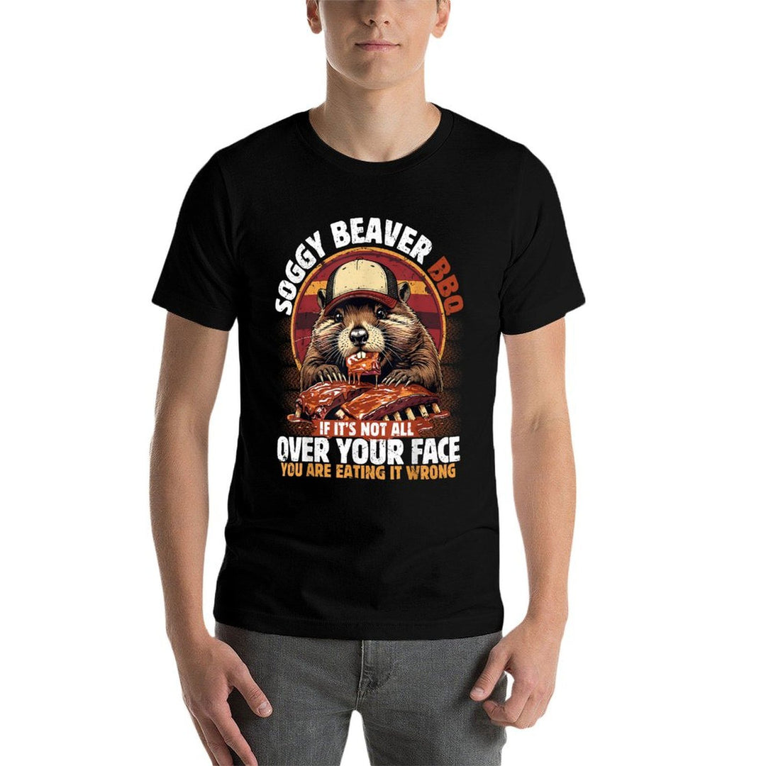 Soggy Beaver BBQ If Its Not All Over Your Face Beaver Men  Versatile T-Shirt