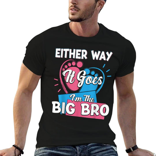 Either Way It Goes Im The Big Bro Brother Gender Reveal  Polyester Blend T-Shirt