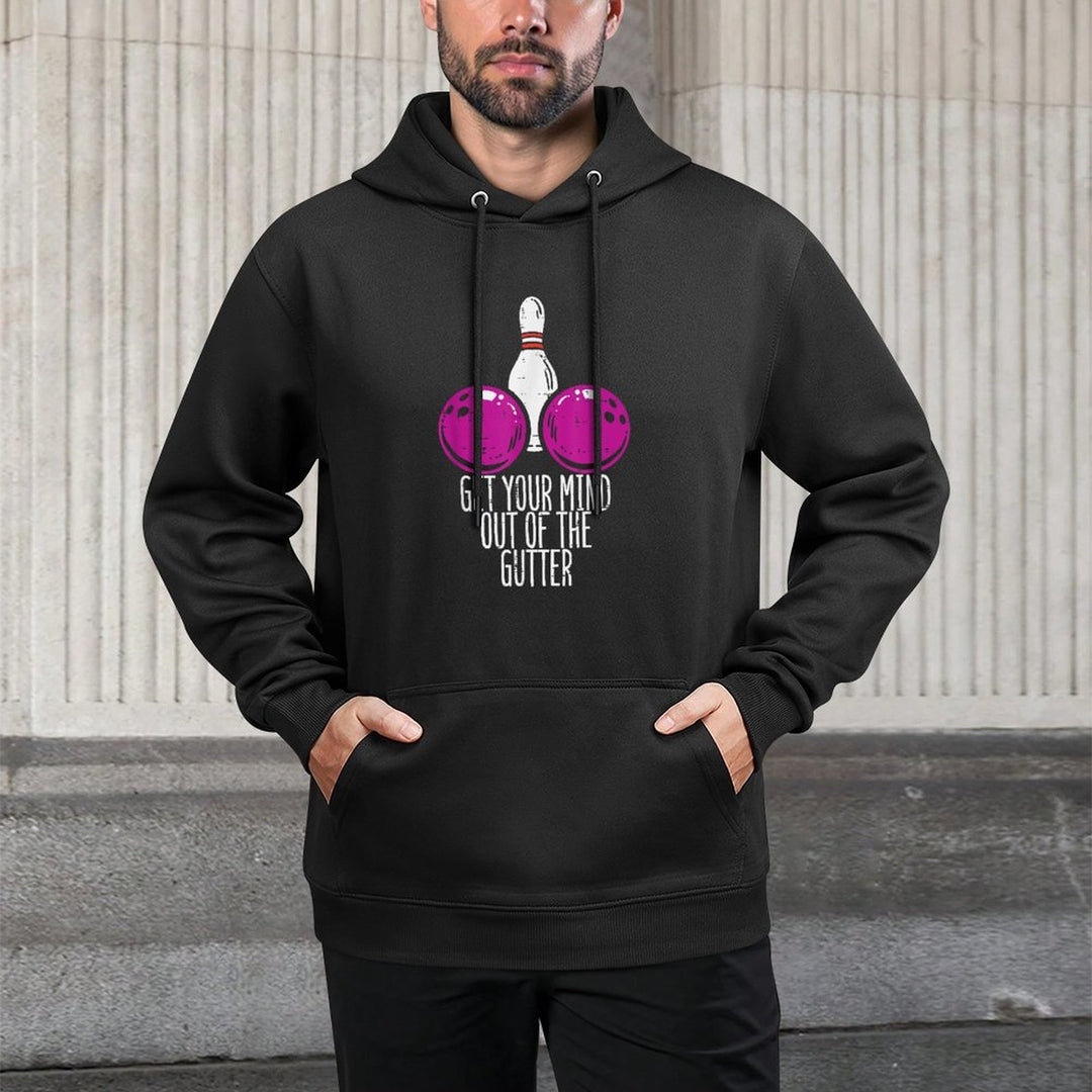 Bowling Get Your Mind Out Of Gutter Funny Bowler Men Women Kangaroo Pocket Hoodie