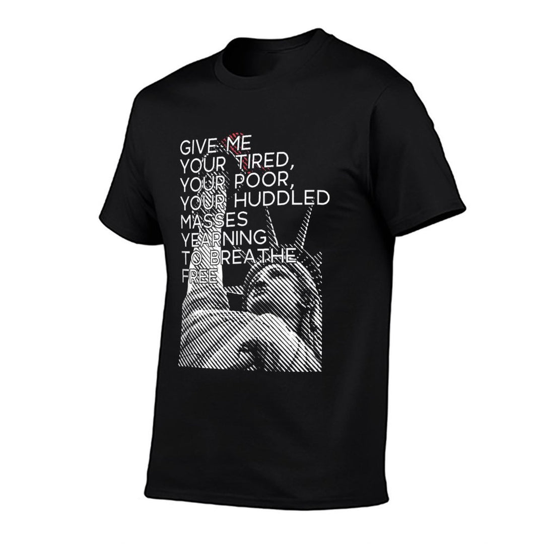 GIVE ME YOUR TIRED HUDDLED MASSES Statue of Liberty Meme  Oversized Silhouette T-Shirt