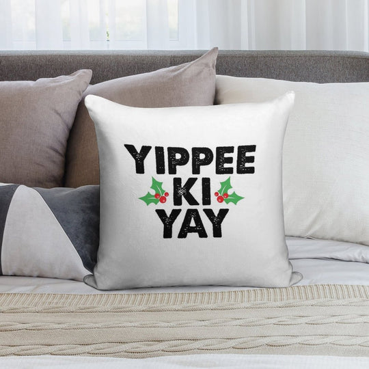 Yippee Ki Yay Soft Bedroom Essential Throw Pillow