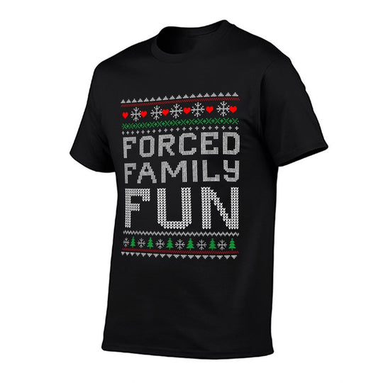 Forced Family Fun Funny Sarcastic Ugly Christmas Sweaters PJ  Cotton T-Shirt