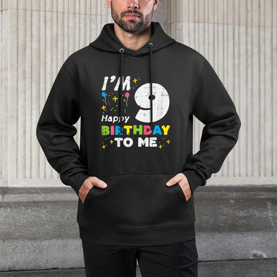 Kids Im 9 Happy Birthday To Me 9th Nine Year Old Bday Girls Boys Casual Wear Hoodie