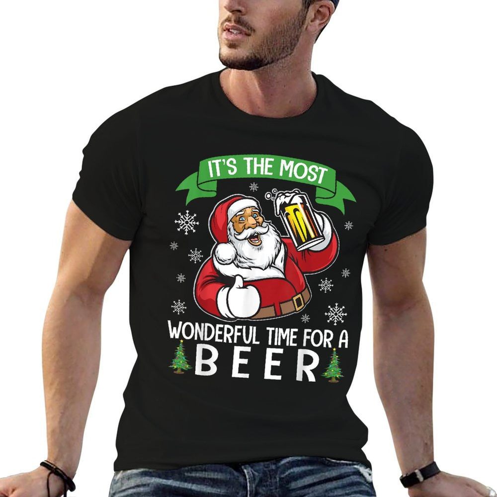 Santa Drinking Beer Its The Most Wonderful Time For A Beer  Easy-care T-Shirt