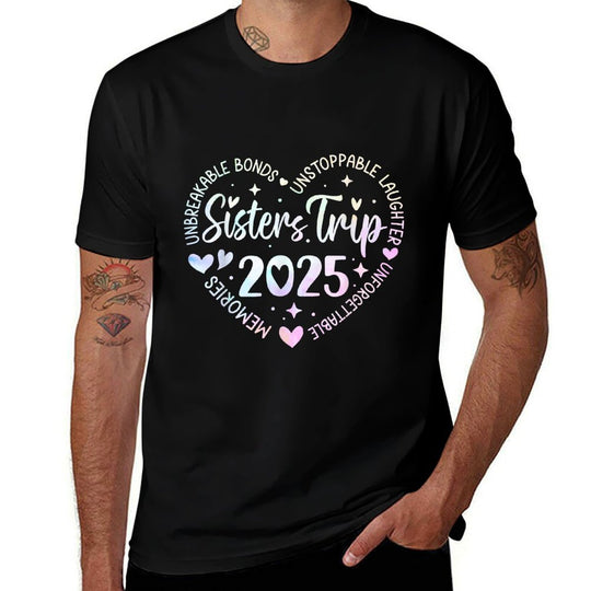 Sisters Trip 2025 Memories Trip Friends Vacation Retro  Wrinkle-resistant T-Shirt