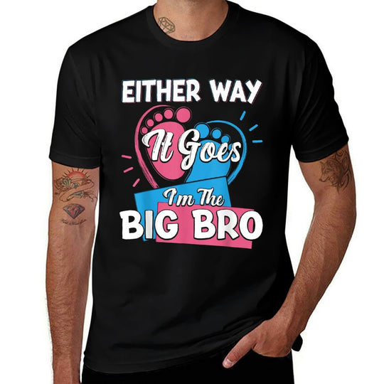 Either Way It Goes Im The Big Bro Brother Gender Reveal  Polyester Blend T-Shirt