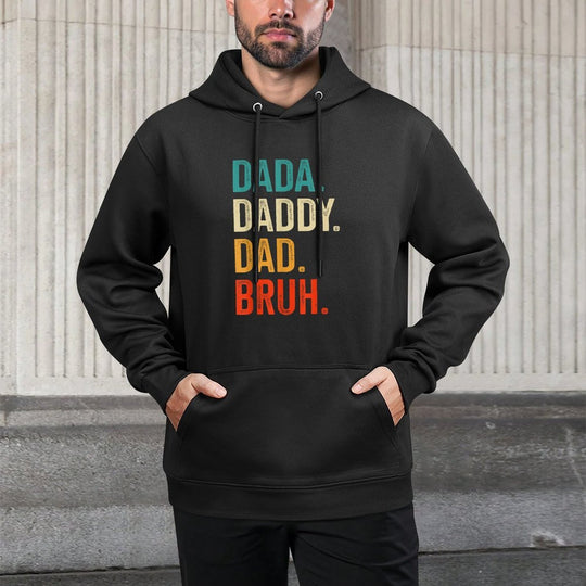 Dada Daddy Dad Bruh Fathers Day Adjustable Hood Hoodie