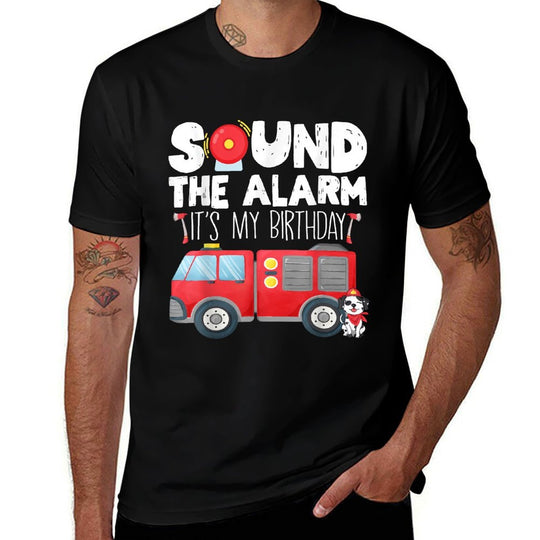 Sound The Alarm Its My Birthday Boy Birthday Firefighter  Trendy Pattern T-Shirt