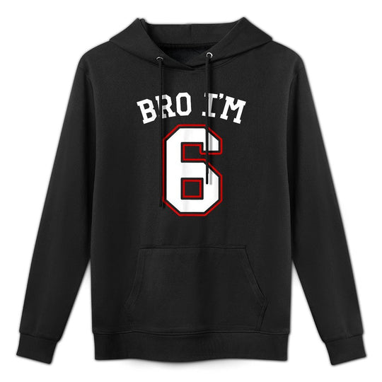 Bro I'm 6 Years Old, Sixth Birthday 6th Birthday Relaxed Fit Hoodie