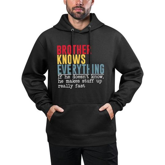 Brother Knows Everything Funny Father's Day Adjustable Hood Hoodie