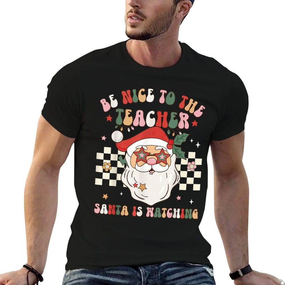 Be Nice To The Teacher Santa Is Watching Retro Christmas  Soft T-Shirt