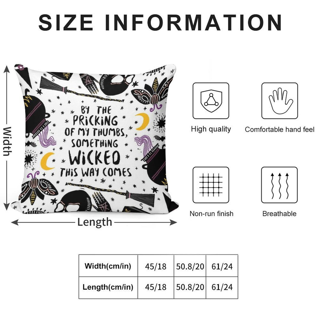 By The Pricking of My Thumbs, Something Wicked This Way Comes Soft High-Density Material Throw Pillow