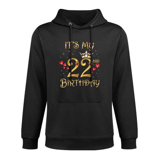 It's My 22nd Birthday 22 Years Old 22nd Birthday Queen All-Day Comfort Hoodie