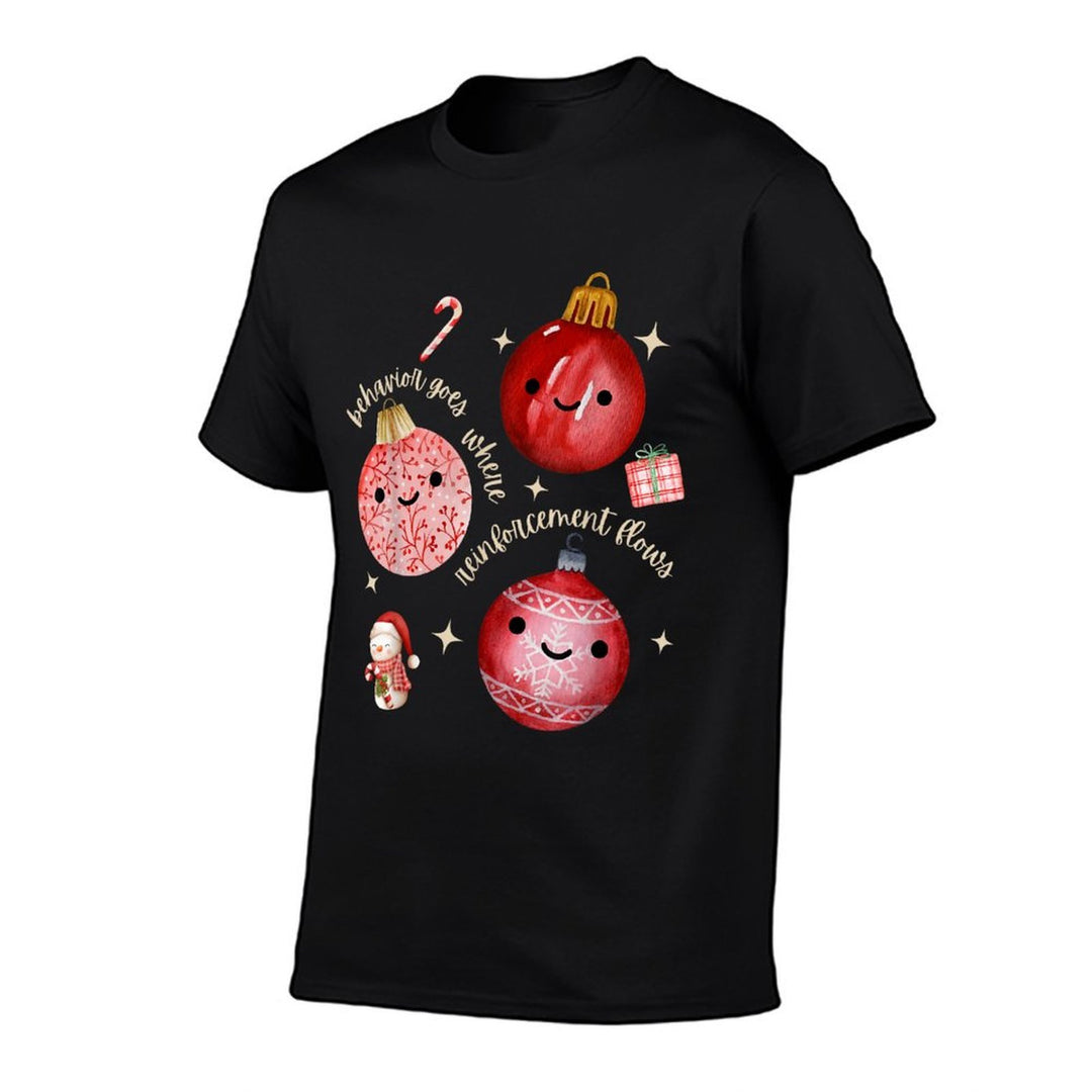 Behavior Goes Where Reinforcement Flows ABA RBT Christmas  Cotton T-Shirt