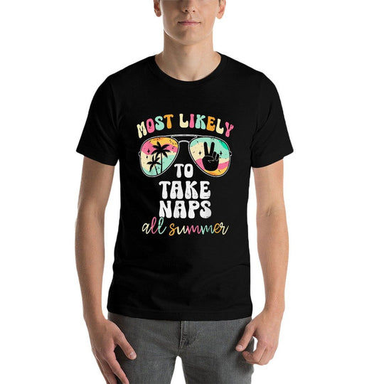 Retro Funny Teacher Most Likely To Take Naps All Summer Cute  Tagless Design T-Shirt