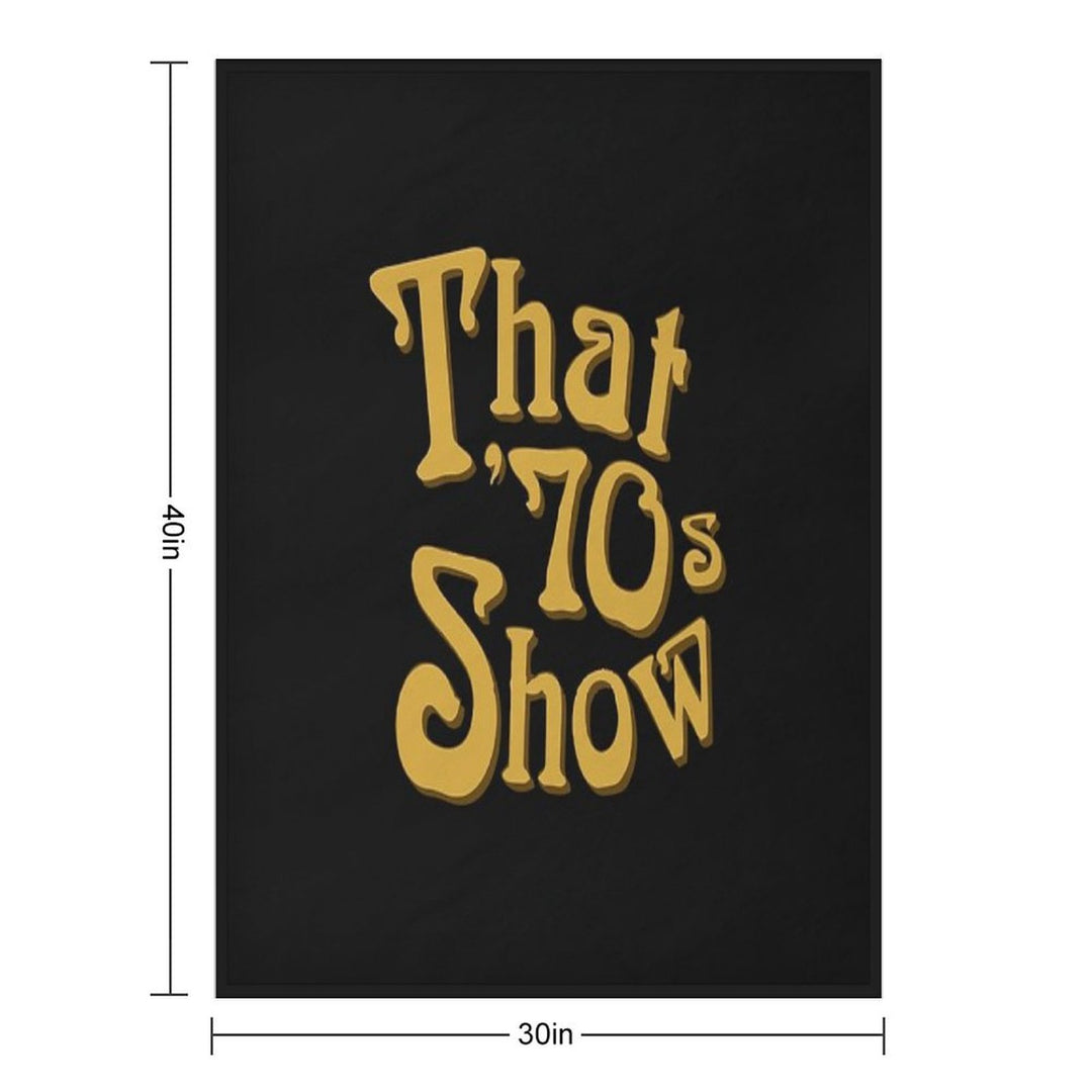 That 70's Show Comfort Throw Blanket