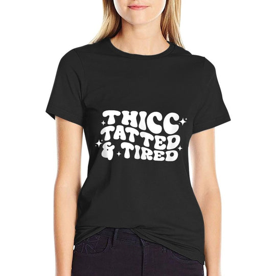 Thicc Tatted And Tired Funny Saying Groovy Sarcastic Meme  Odor-resistant T-Shirt