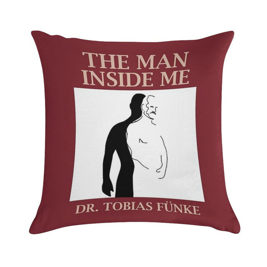 The Man Inside Me by Dr. Tobias Funke Soft Ultra-Soft Texture Throw Pillow