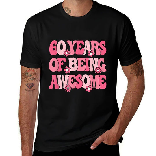 60 Years Of Being Awesome 60 Years Old Women 60th Birthday  Graphic-printed T-Shirt