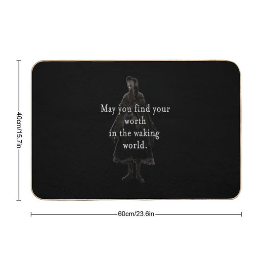 Bloodborne May You Find Your Worth In The Waking World Classic T-Shirt  Long-Lasting Bath Mat