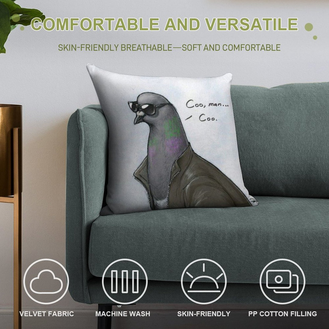 Coo' Man, Coo' Pigeon Soft Warmth Comfort Throw Pillow