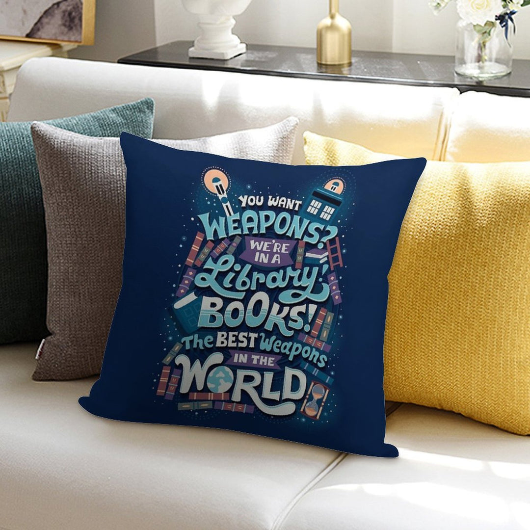 Books Are The Best Weapons Soft Gift Ready Throw Pillow